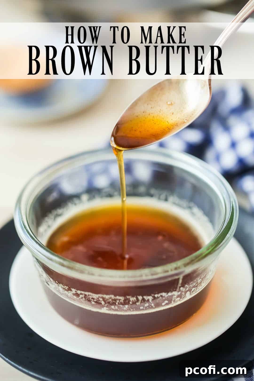 Brown butter sauce being drizzled from a spoon into a glass bowl, with a text overlay above reading "How to Make Brown Butter."