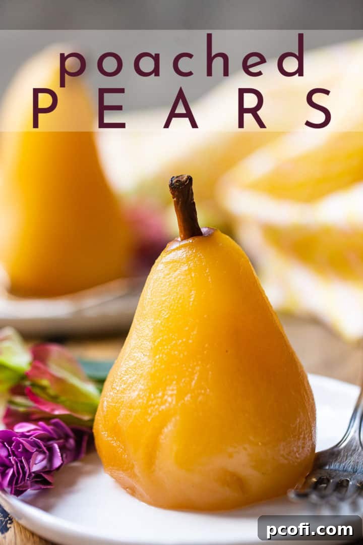 Artfully arranged poached pear on white plates with a text overlay 'Poached Pears', emphasizing the recipe.